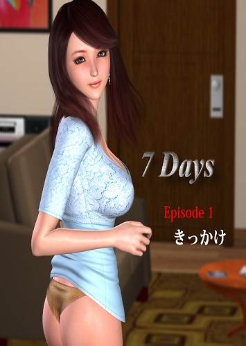 7 Days Episode 1- Trigger
