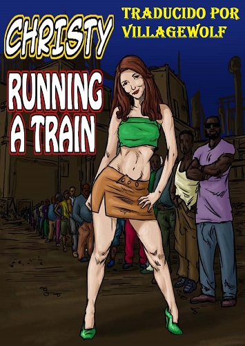Christy,Runnin A Train- illustrated interracial