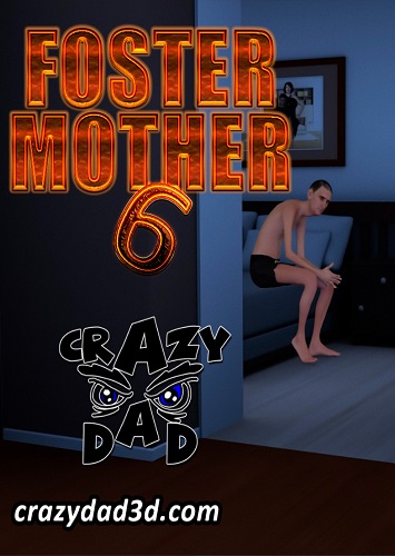 CrazyDad – Foster Mother 6