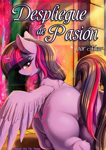 [Alcor] Despliegue De Pasion (My Little Pony) [Español]