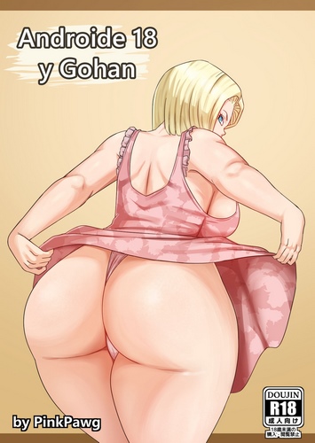 Androide 18 y Gohan- Pink Pawg