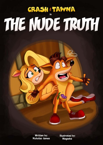 The Nude Truth- Magaska19 (Crash Bandicoot)