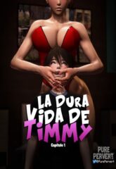 La Dura Vida De Timmy - Capítulo 1
